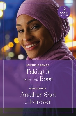 Faking It With The Boss / Another Shot At Forever(English, Paperback, Renae Michele)