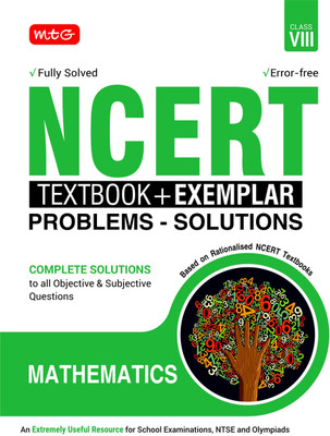 MTG NCERT Textbook + Exemplar Problem Solutions Class 8 Mathematics | Complete Solutions to All Objective & Subjective Questions(Paperback, MTG Editorial Board) MTG NCERT Textbook + Exemplar Problem Solutions Class 8 Mathematics | Complete Solutions to All Objective & Subjective Questions(Paperback, MTG Editorial Board)