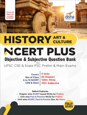 History, Art & Culture Ncert Plus Objective & Subjective Question Bank for Upsc CSE & State Psc Prelim & Main Exams(English, Paperback, Experts Disha)