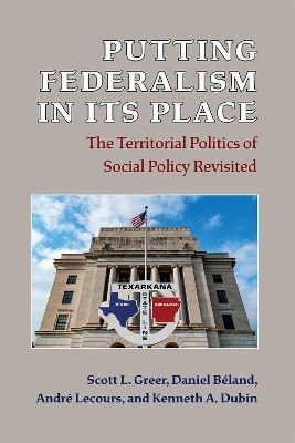 Putting Federalism in Its Place(English, Paperback, Greer Scott L.)