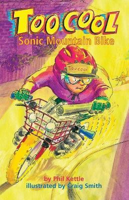 Sonic Mountain Bike - Toocool Series(English, Paperback, Kettle Phil)