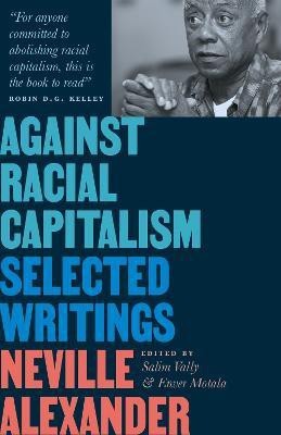 Against Racial Capitalism(English, Paperback, Alexander Neville)