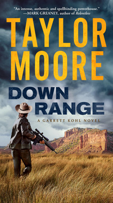 Down Range(English, Paperback, Moore Taylor)