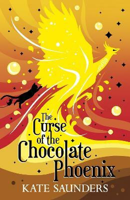 The Curse of the Chocolate Phoenix(English, Electronic book text, Saunders Kate)