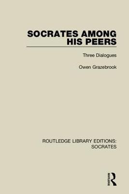Socrates Among His Peers(English, Hardcover, Grazebrook Owen)