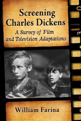 Screening Charles Dickens(English, Paperback, Farina William)