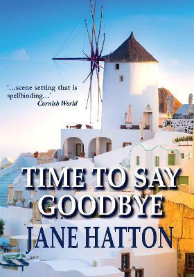 Time to Say Goodbye(English, Paperback, Hatton Jane)