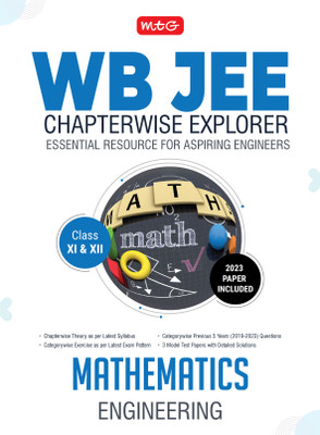 MTG WB JEE Chapterwise Explorer Mathematics For 2024 Exam - WB JEE Engineering Previous Years Solved Papers | Model Test Papers with Detailed Solutions(English, Paperback, Ahlawat Anil)