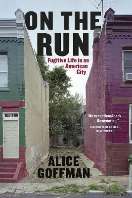 On the Run(English, Paperback, Goffman Alice)
