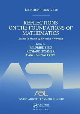 Reflections on the Foundations of Mathematics: Essays in Honor of Solomon Feferman(English, Hardcover, unknown)