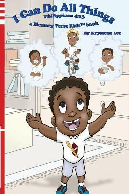 I Can Do All Things - Philippians 4(English, Paperback, Lee Krystena)
