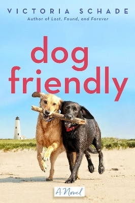 Dog Friendly(English, Paperback, Schade Victoria)