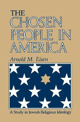 The Chosen People in America(English, Paperback, Eisen Arnold M.)