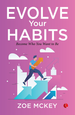 Evolve Your Habits: Zoe Mckey (Editionpaperback / Softback)(English, Paperback, unknown)