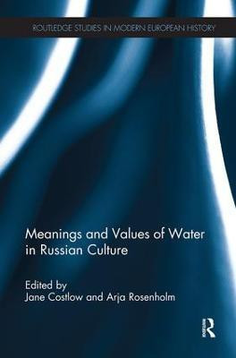 Meanings and Values of Water in Russian Culture(English, Paperback, unknown)