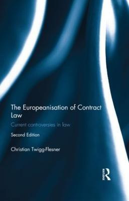 The Europeanisation of Contract Law(English, Paperback, Twigg-Flesner Christian)