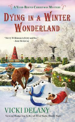 Dying in a Winter Wonderland(English, Paperback, Delany Vicki)