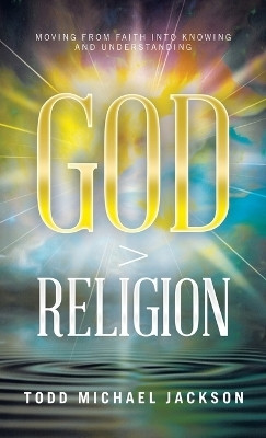 God > Religion(English, Hardcover, Jackson Todd Michael)