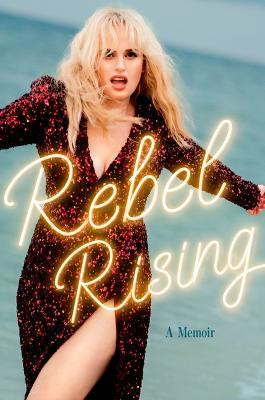 Rebel Rising(English, Hardcover, Wilson Rebel)