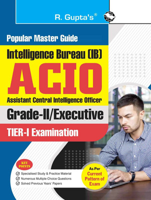 Intelligence Bureau (IB): ACIO (Grade-II/Executive) Tier-I Exam Guide(English, Paperback, RPH Editorial Board)