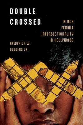 Double Crossed(English, Hardcover, Jr. Frederick W. Gooding)
