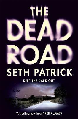 The Dead Road(English, Electronic book text, Patrick Seth)