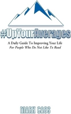 A Daily Guide To Improving Your Life(English, Paperback, Cass Mark)