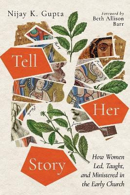 Tell Her Story(English, Paperback, Gupta Nijay K.)