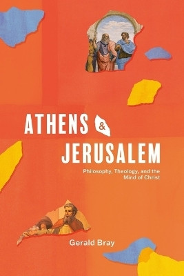 Athens and Jerusalem(English, Hardcover, Bray Gerald)