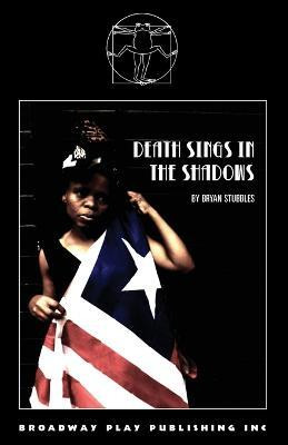 Death Sings In The Shadows(English, Paperback, Stubbles Bryan)