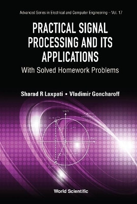 Practical Signal Processing And Its Applications: With Solved Homework Problems(English, Hardcover, Laxpati Sharad R)