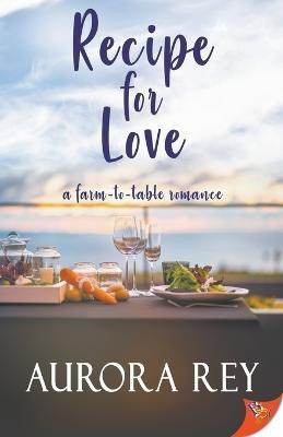 Recipe for Love(English, Paperback, Rey Aurora)