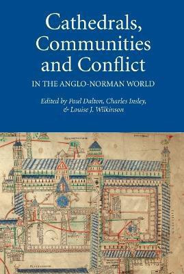 Cathedrals, Communities and Conflict in the Anglo-Norman World(English, Hardcover, unknown)