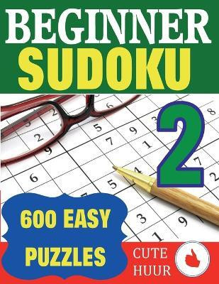 Beginner Sudoku 2(English, Paperback, Huur Cute)