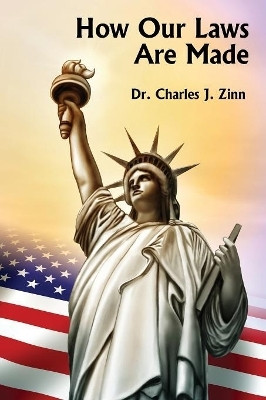 How Our Laws Are Made(English, Paperback, Zinn Dr Charles J)