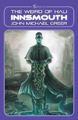 Innsmouth(English, Paperback, Greer John Michael)
