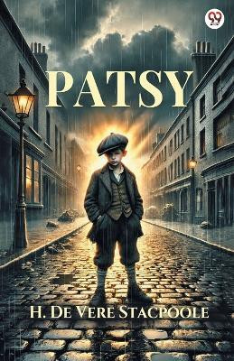 Patsy (Edition1)(English, Paperback, Stacpoole H De Vere)