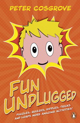 Fun Unplugged(English, Paperback, Cosgrove Peter)