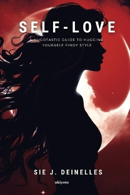 Self-Love(English, Paperback, Deinelles Sie J.)