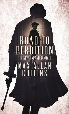 Road to Perdition(English, Hardcover, Collins Max Allan)