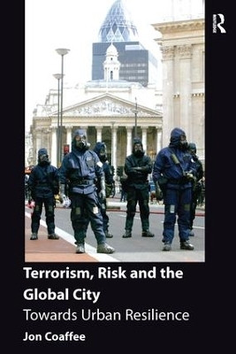 Terrorism, Risk and the Global City(English, Paperback, Coaffee Jon)