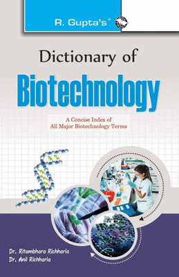 Dictionary of Biotechnology(English, Paperback, Dr. Ritambhara Richharia, Dr. Anil Richharia)