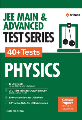 40+ Test Series Physics for Jee Mains & Advanced First Edition(English, Paperback, Arora Prateek)