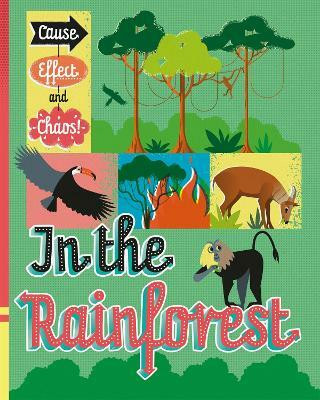 Cause, Effect and Chaos!: In the Rainforest(English, Paperback, Mason Paul)