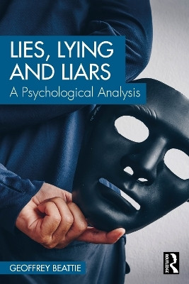 Lies, Lying and Liars(English, Paperback, Beattie Geoffrey)