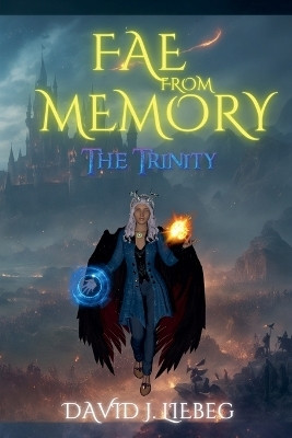 Fae from Memory(English, Paperback, Liebeg David)