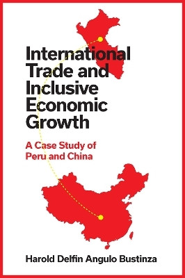 International Trade and Inclusive Economic Growth(English, Hardcover, Delfin Angulo Bustinza Harold)