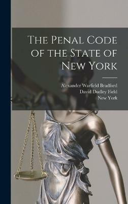 The Penal Code of the State of New York(English, Hardcover, Field David Dudley)