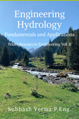 Engineering Hydrology  - Water Resources Engineering Vol. II(Hardcover, Subhash Verma)