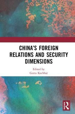 China's Foreign Relations and Security Dimensions(English, Hardcover, unknown)